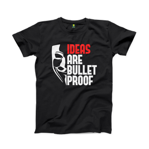 IDEAS ARE BULLETPROOF Half Sleeve T-shirt - Badtamees