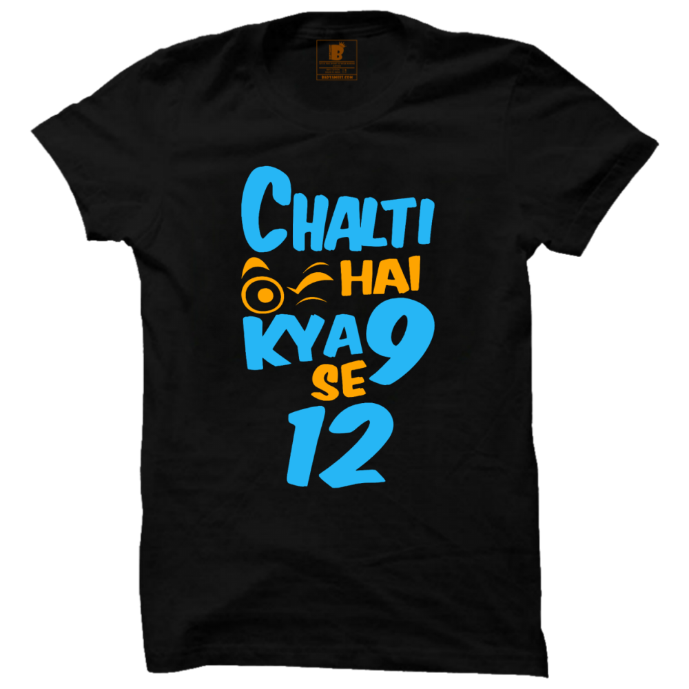 Chalti hai kya 9 se 12 Black Half Sleeve T-Shirt - Badtamees