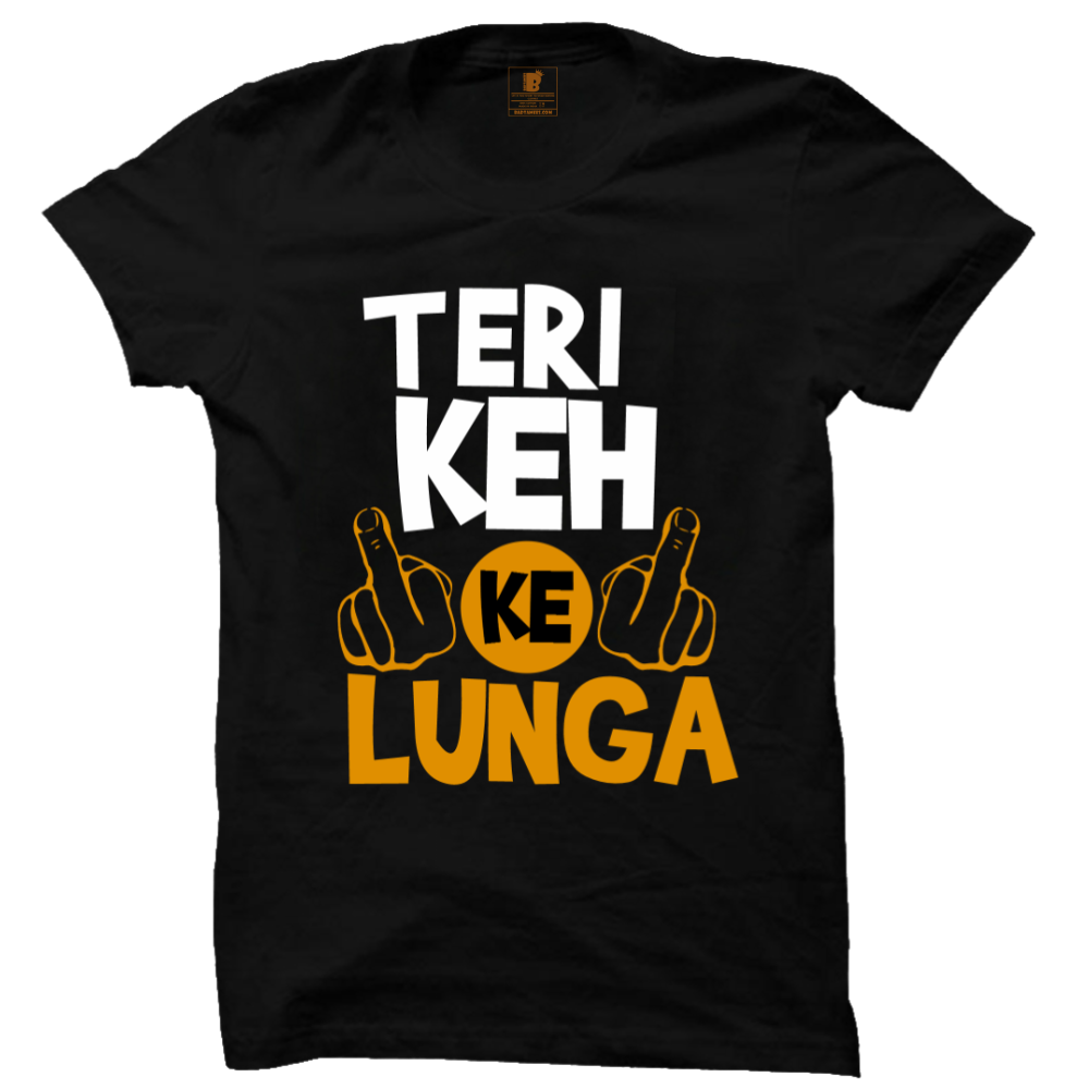 Teri Keh ke Lunga Funny Super Comfortable Black Half Sleeve Tee - Badtamees